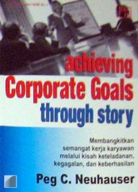 Image of Achiening Corporate Goals Through Story