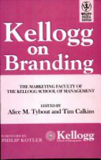 Image of Kellogg on Branding : The Marketing Faculty on the Kellogg School of Management